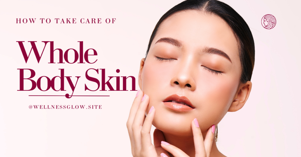 Whole Body Skincare