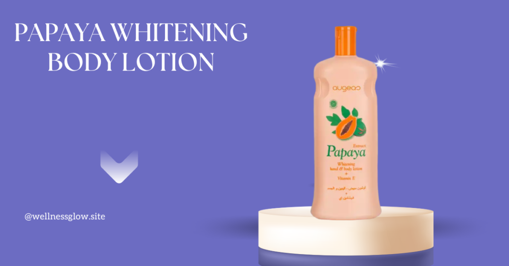 Papaya Whitening Body Lotion